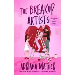 The Breakup Artists -- Adriana Mather, Hardcover
