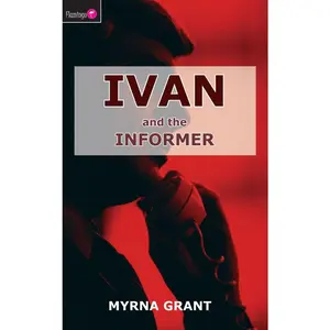 USED-Ivan and the Informer by Grant, Myrna (Paperback)