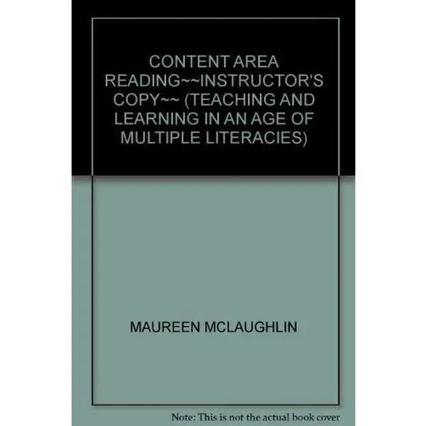 USED-CONTENT AREA READING~~INSTRUCTOR'S COPY~~ (TEACHING AND LEARNING IN AN AGE OF MULTIPLE LITERACIES) by MAUREEN MCLAUGHLIN (Paperback)