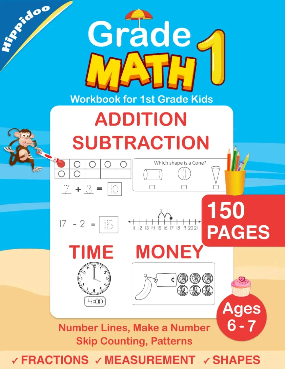 Grade 1 Math Workbook for 1st Grade Kids Ages 6-7: Mathematics Practice Book First Graders - Addition, Subtraction, Place Value, Measuremen