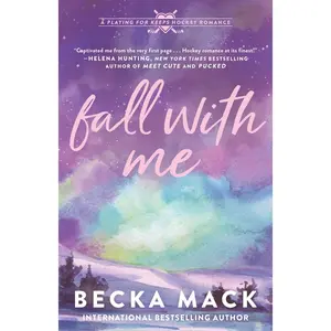 Fall with Me: A Playing for Keeps Hockey Romance -- Becka Mack - Paperback