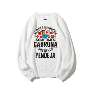 Always Chingona Sometimes Cabrona But Never Pendeja Hoodie Latina Power Graphic Sweatshirt Mexican American Pride Pullover Funny Spanish Quote Feminist Top Gift For Her