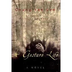 USED-Gesture Life by Chang-rae Lee (Paperback)
