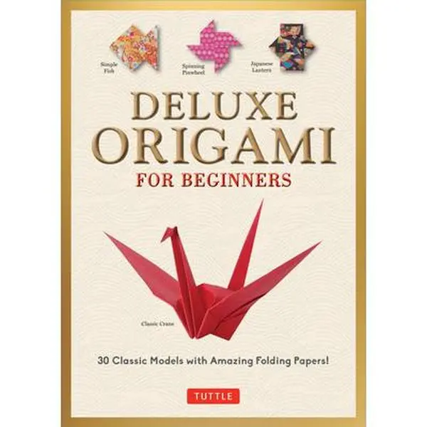 Deluxe Origami for Beginners Kit: 30 Classic Models with Amazing Folding Papers -- Marc Kirschenbaum, General Merchandise