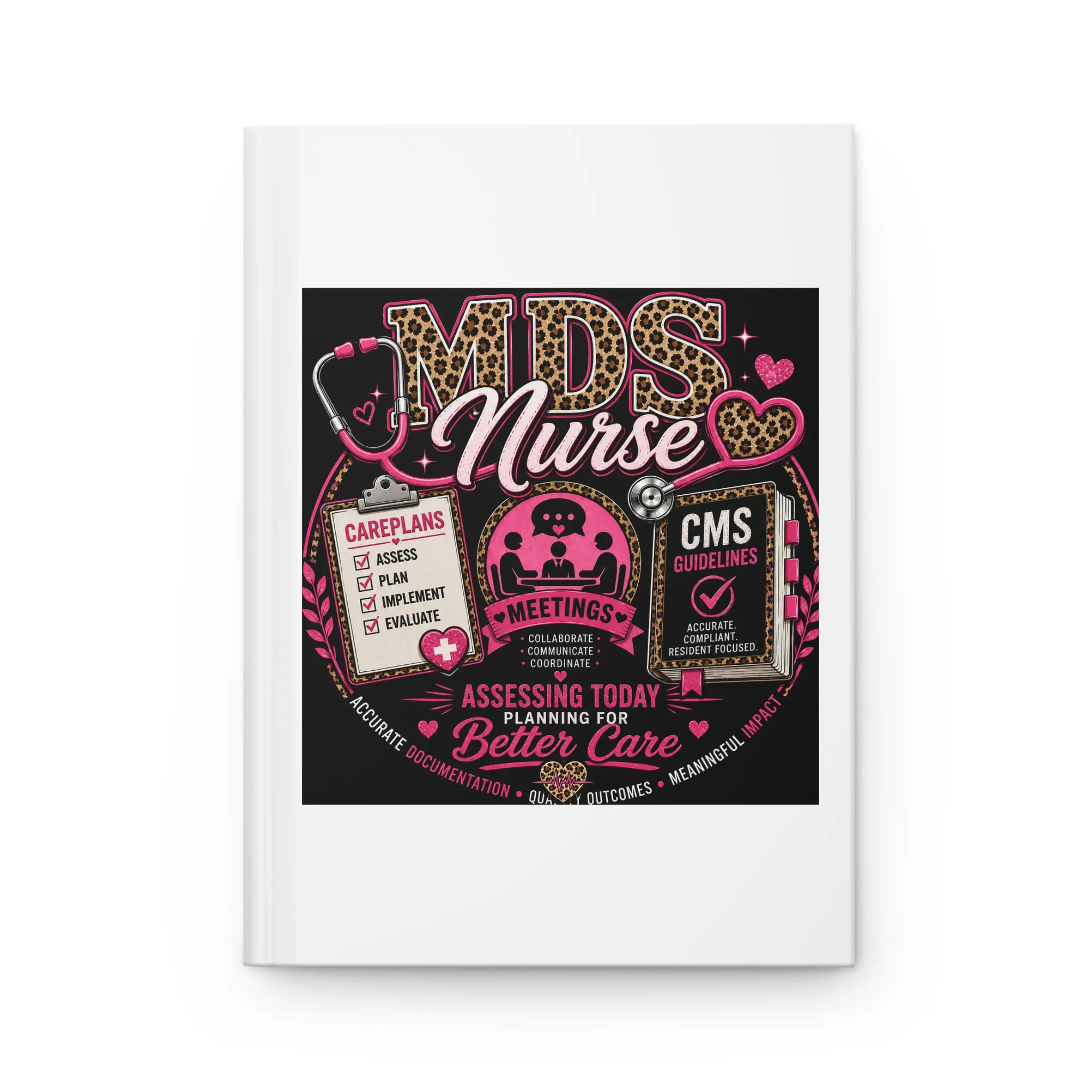 MDS Nurse Assessment Journal Hardcover Notebook | Clinical Care Planner