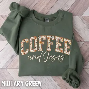 Coffee and Jesus Sweatshirt, Christian Faith and Caffeine Pullover, Bible Verse Inspired Crewneck, Trendy Religious Sweatshirt