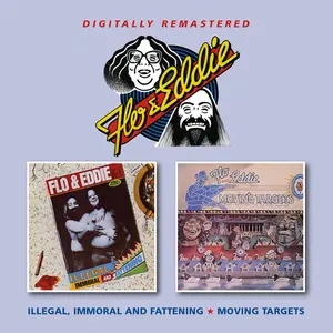Flo & Eddie - Illegal, Immoral & Fattening / Moving Targets  [COMPACT DISC - CD] UK - Import
