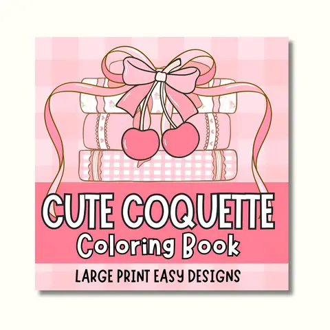 Unisex Adult Beginner Coloring Book - English Text, Coquette Charm Pages, Bows, Hearts, Fruity Motifs, Large Print, Bold Simple Paper Art, Soft Covers, Creativity Boost, Relaxation, Thoughtful Crafty Gift Idea (Literature & Art, Painting & Design Book)