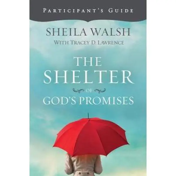 USED Book - The Shelter of God's Promises Bible Study Participant's Guide by Walsh, Sheila (Paperback) - english