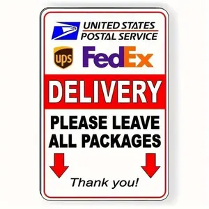 1pc USPS FedEx Delivery Metal  Sign - 'Please Leave All Packages' Guiding Reminder, 8x12 Inch Aluminum Wall Decor for Home or Business Address, Package Receiving Area, Home Delivery Instructions|Decorative  Sign|Clear Font Styl Rectangle