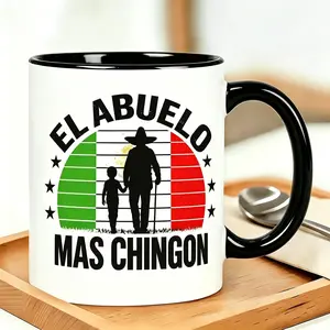 El Abuelo Mas Chingon Ceramic Cup, Mexico Abuelo Gifts Cup Father’s Day Gifts Cup, Reusable Coffee Cups, Father’s Day Gift for Dad, 11Oz Ceramic Mug