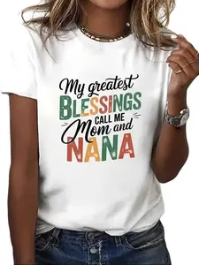 "My Greatest Blessings Call Me Mom and Nana" 100% Cotton T-Shirt