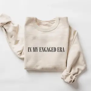 In My Engaged Era Sweatshirt - Engagement Gift, Fiancé & Fiancée Crewneck, Bride-To-Be Gift