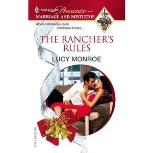 USED Book - The Rancher's Rules (Marriage and Mistletoe, 4) by Lucy Monroe (Unknown) - english