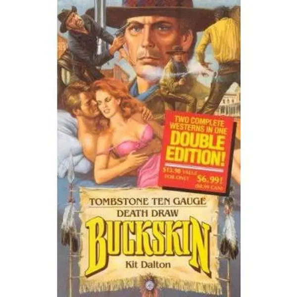 USED-Tombstone Ten Gauge, Death Draw (BUCKSKIN DOUBLE EDITION) by Kit Dalton (Paperback)