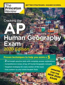 USED-Cracking the AP Human Geography Exam, 2020 Edition: Practice Tests & Prep for the New 2020 Exam by The Princeton Review (Paperback)