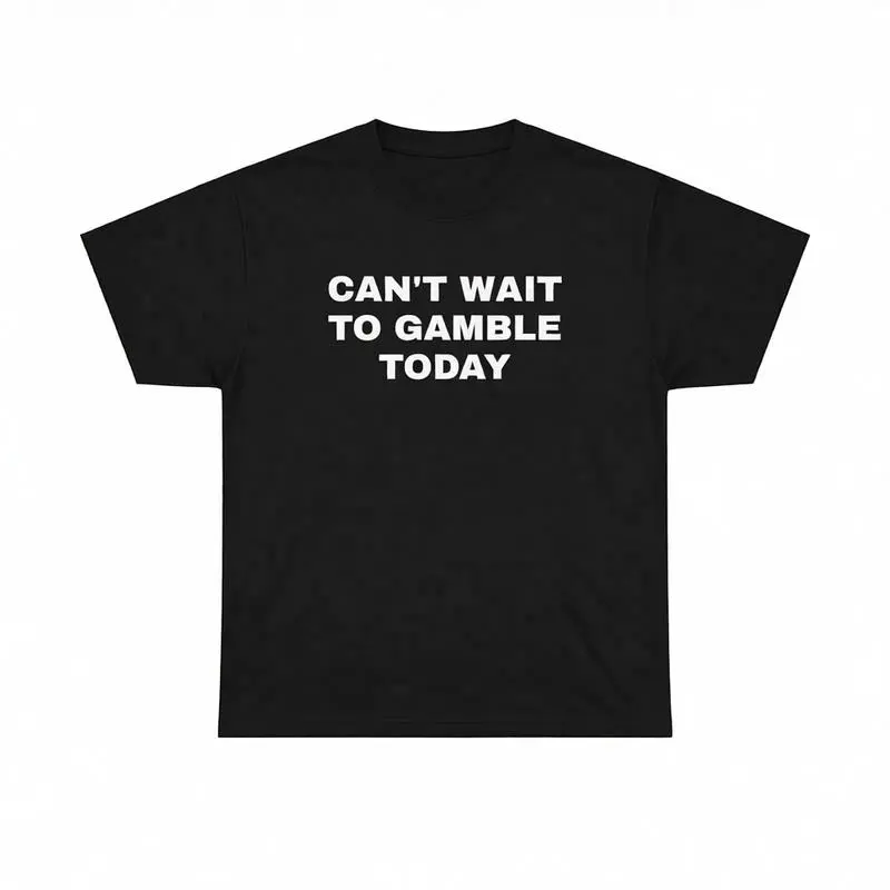 Funny Graphic Tshirt, Unisex "Can't Wait to Gamble" Print, Sporty 100% Knitted Cotton Streetwear for Poker Fans, Basic, Pure Cotton, Customized, Shortsleeve, Breathable, Classic, Tee, Menswear, T-Shirt
