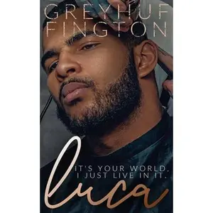 Luca -- Grey Huffington, Paperback