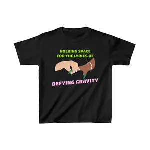 Holding Space for the Lyrics of Defying GravityBaby Tee, Funny Ariana Cynthia Meme Inspired Wicked Tee, Wicked Musical Fan Gift