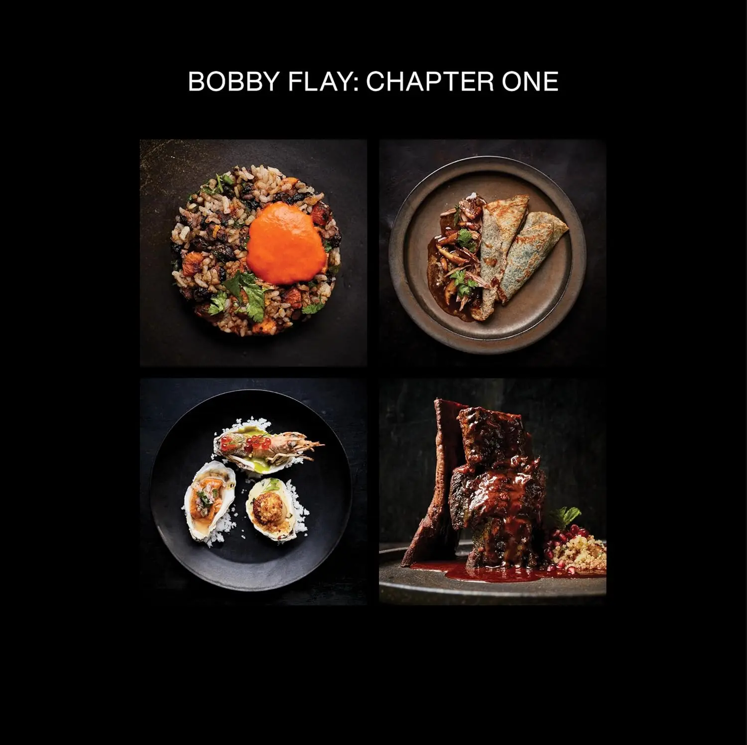 Bobby Flay: Chapter One: Iconic Recipes and Inspirations from a Groundbreaking American Chef: A Cookbook Hardcover – October 29, 2024