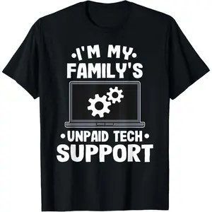 [100% Cotton] I'M My Family'S Unpaid Tech Support Funny Computer Engineer T-Shirt Golf Gift T-Shirt For Men And Women