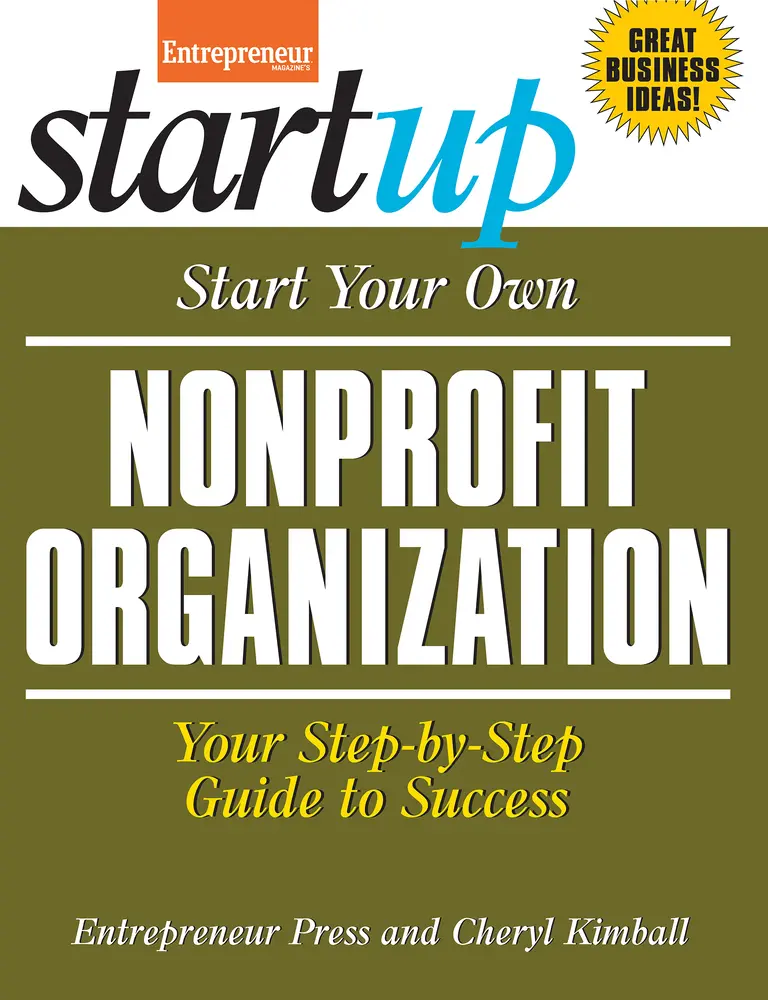 USED-Start Your Own Nonprofit Organization: Your Step-By-Step Guide to Success (StartUp Series) by Cheryl Kimball (Paperback)