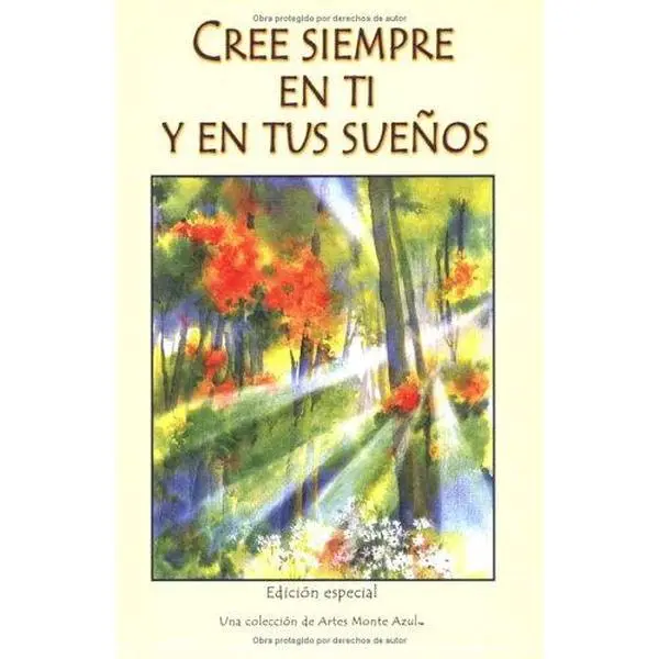 USED Book - Cree Siempre En Ti Y En Tus Suenos / Always Believe in Yourself and Your Dreams (Spanish Edition) by Blue Mountain Arts (Paperback) - spanish