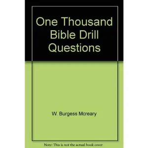 USED Book - One Thousand Bible Drill Questions by W. Burgess McCreary (Paperback) - english
