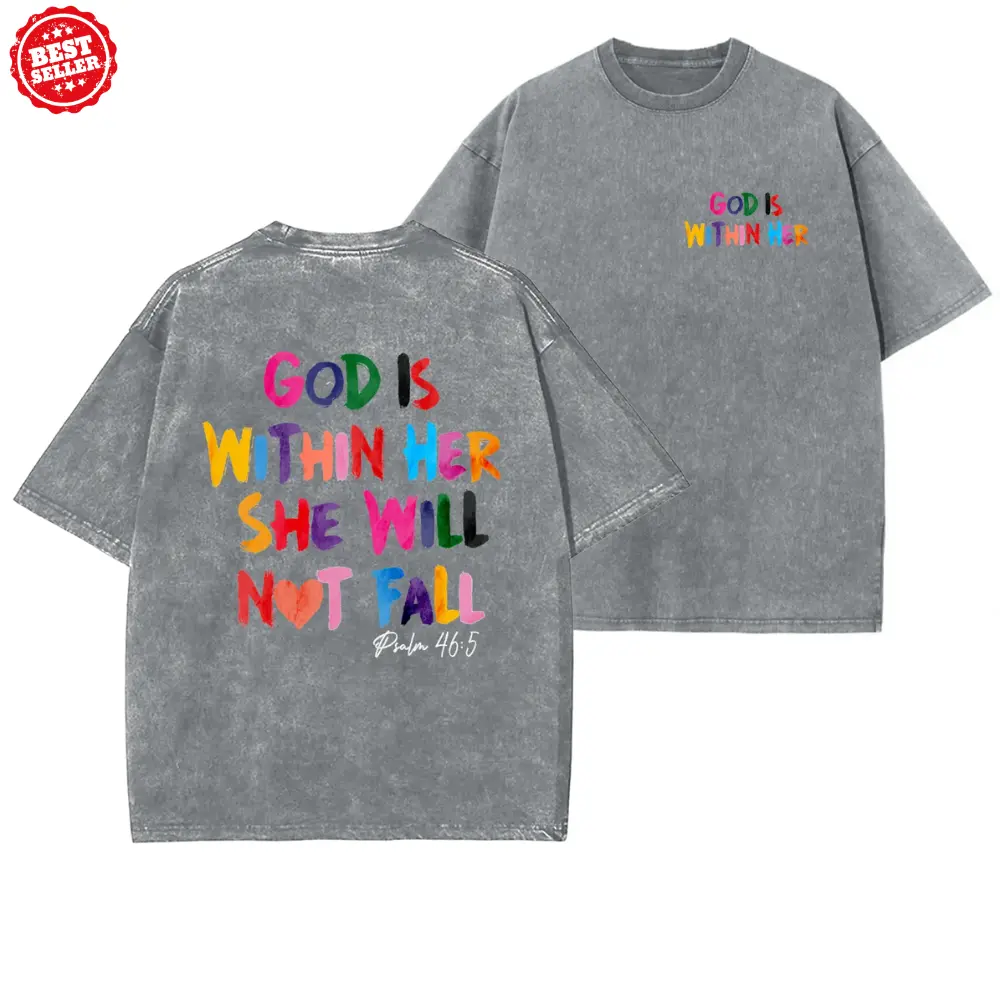 God Is Within Her She Will Not Fall Unisex Washed T-Shirt Top