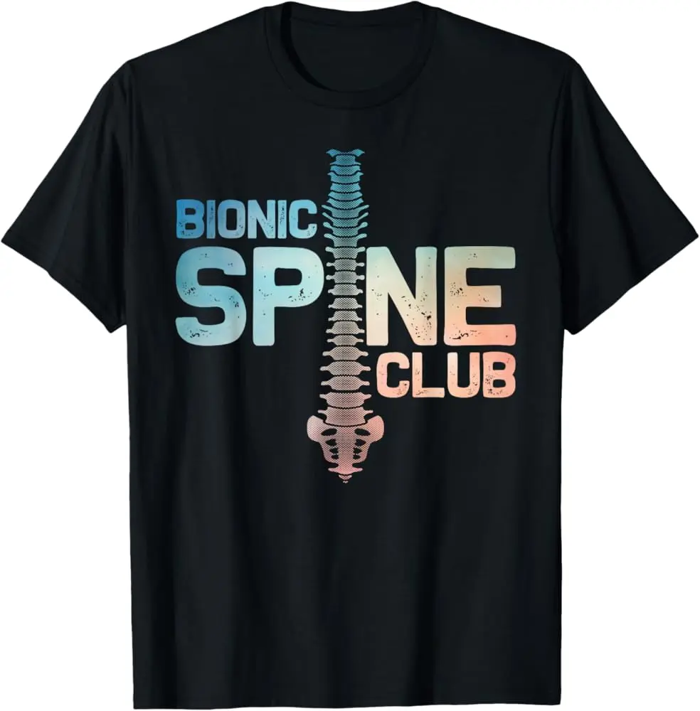 Post Spine Surgery Art For Men Women Bionic Spine Surgery T-Shirt