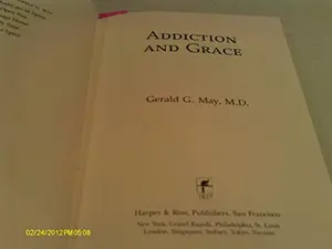 USED-Addiction & Grace by Gerald G. May (Hardcover)