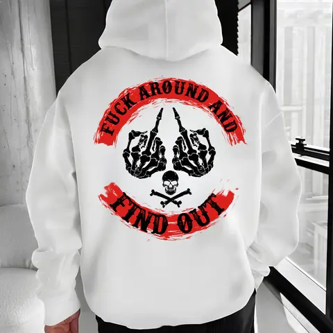 Fuck Around And Find Out Skull Hand Graphic Hoodie – Dark Humor Aggressive Quote T Shirt Sweatshirt for Men