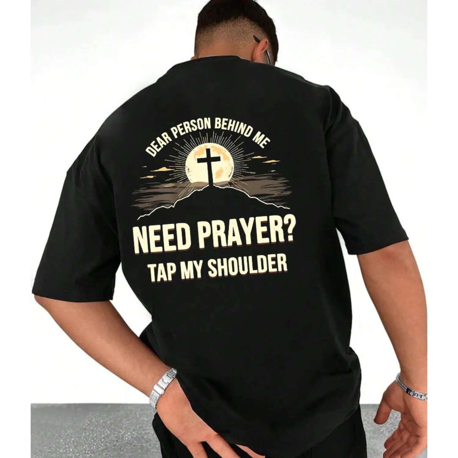 Dear Person Behind Me Need Prayer Tap My Shoulder Christian Tee Black Crewneck Short Sleeve T-Shirt for Unisex 100% Cotton Trendy Gift