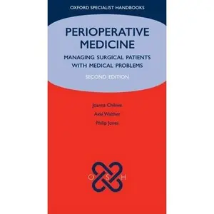 USED-Perioperative Medicine: Managing Surgical Patients with Medical Problems by Chikwe, Jo (Paperback)