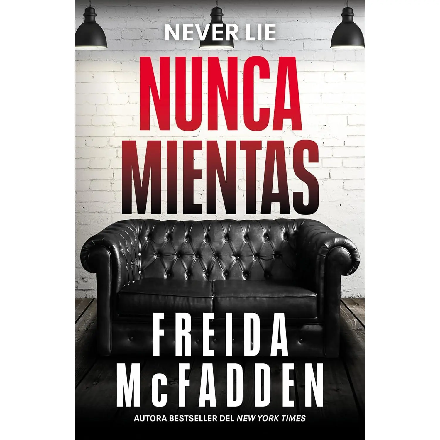 Nunca mientas / Never Lie (Spanish Edition)