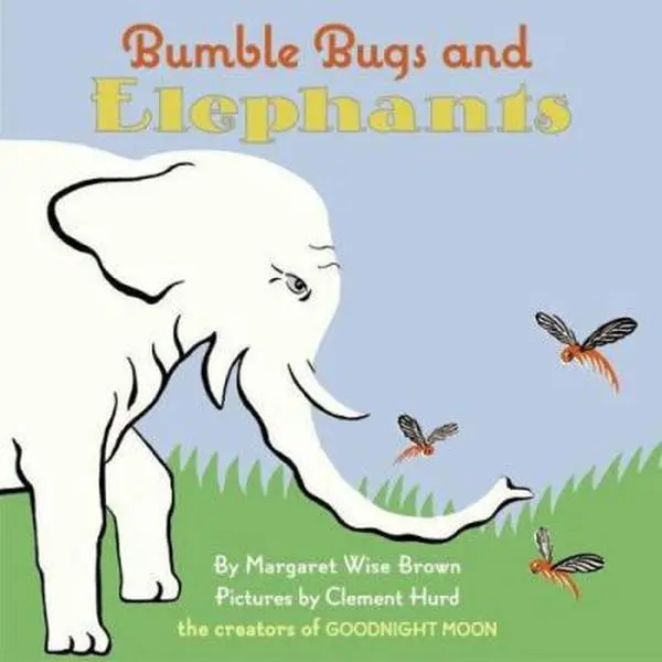 USED-Bumble Bugs and Elephants: A Big and Little Book by Margaret Wise Brown (Unknown)