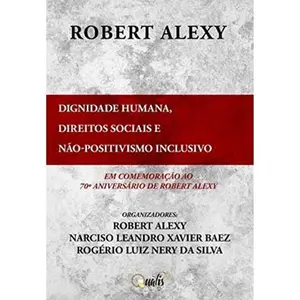 USED-Dignidade Humana, Direitos Sociais e não-Positivismo Inclusivo by Robert Alexy (Paperback)