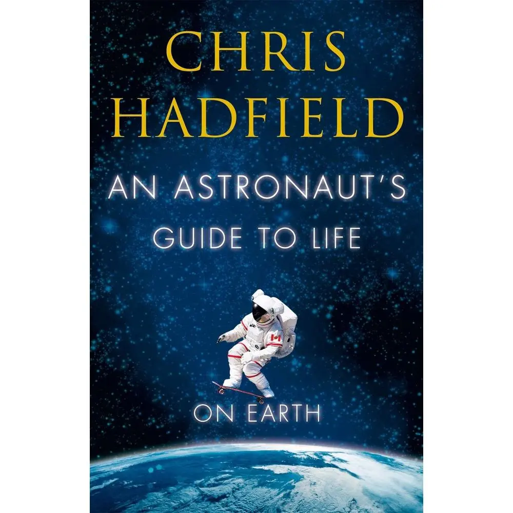 USED Book - Astronauts Guide To Life On Earth by Chris Hadfield (Hardcover) - english
