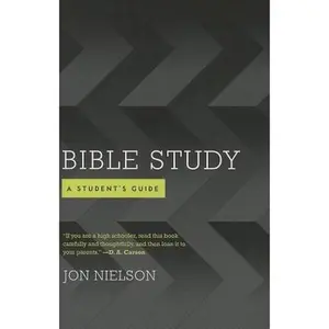 USED-Bible Study: A Student's Guide by Nielson, Jonathan (Paperback)