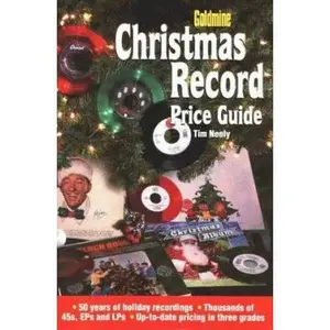USED-Goldmine Christmas Record Price Guide by Tim Neely (Paperback)