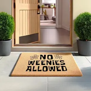 NO WEENIES ALLOWED – Funny & Bold Doormat for Entryways - Perfect for Homes with a Sense of Humor - Themed Doormat - Cartoon Gift