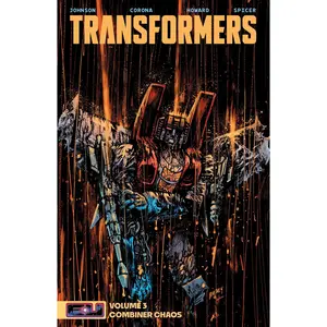 Transformers Vol. 3: Combiner Chaos -- Daniel Warren Johnson - Paperback