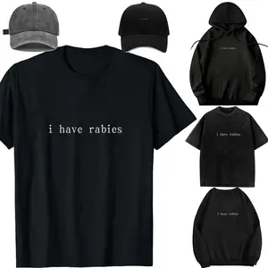 Unisex-Funny I Have Rabies T-Shirt