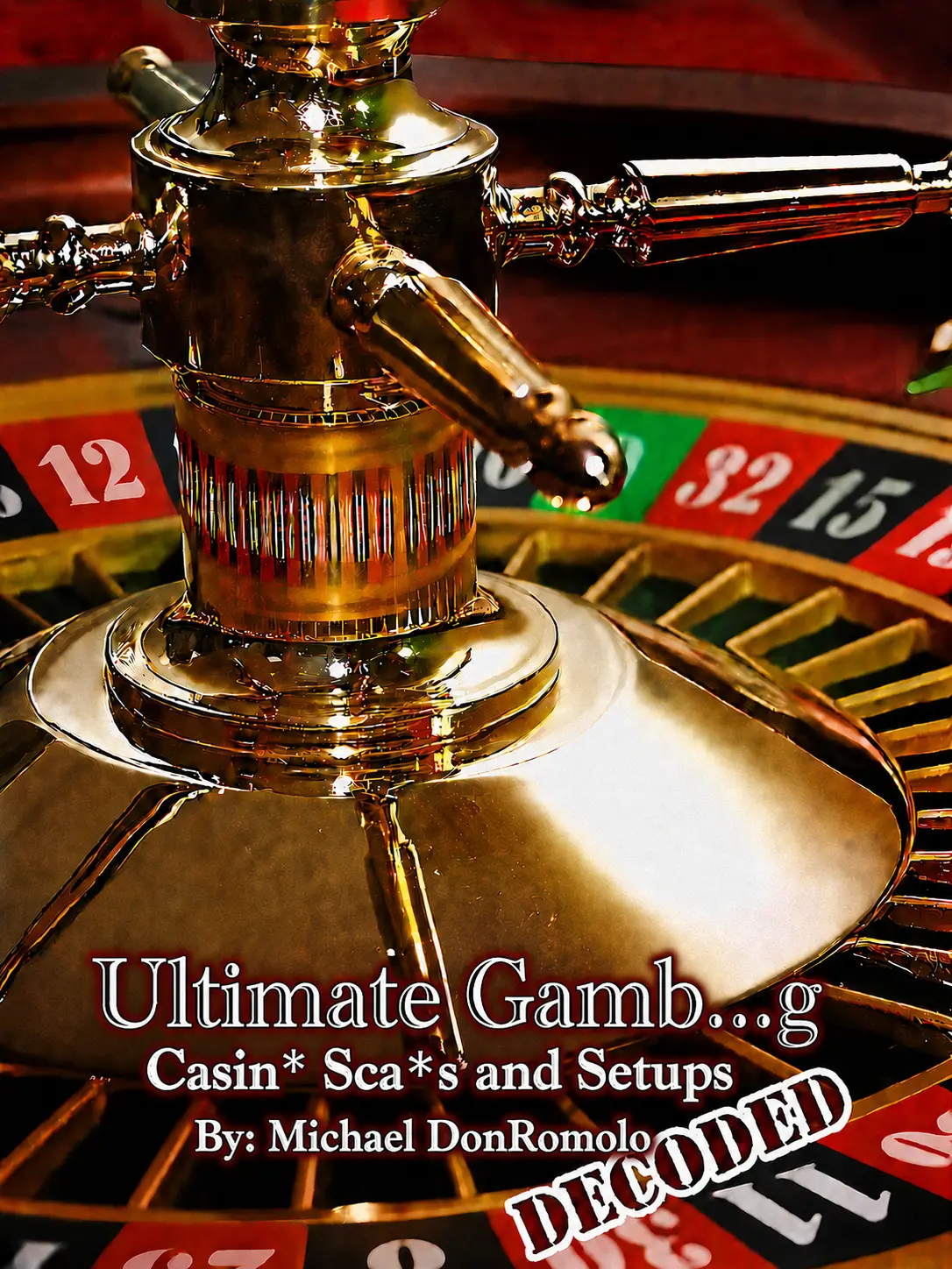 Ultimate Gaming Book Exposed (Signed Copy by the Author)