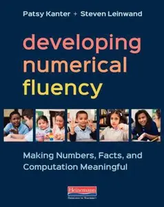 USED-Developing Numerical Fluency: Making Numbers, Facts, and Computation Meaningful by Leinwand, Steven (Paperback)
