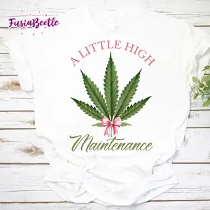 A Little High Maintenance Vintage T-Shirt, Stoner Girl Shirt, Marijuana Funny Shirt, Hippie Retro Vintage Inspired Clothing, 420 Lover Shirt