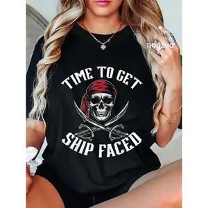 100% Cotton Time To Get Ship Faced Pirate Skull Buccaneer Freebooter T-Shirt
