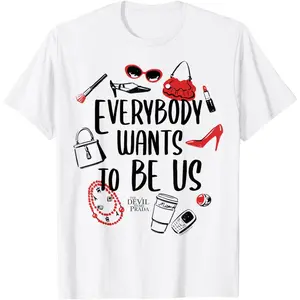 The Devil Wears Prada Everybody Wants to Be Us Iconic Items T-Shirt