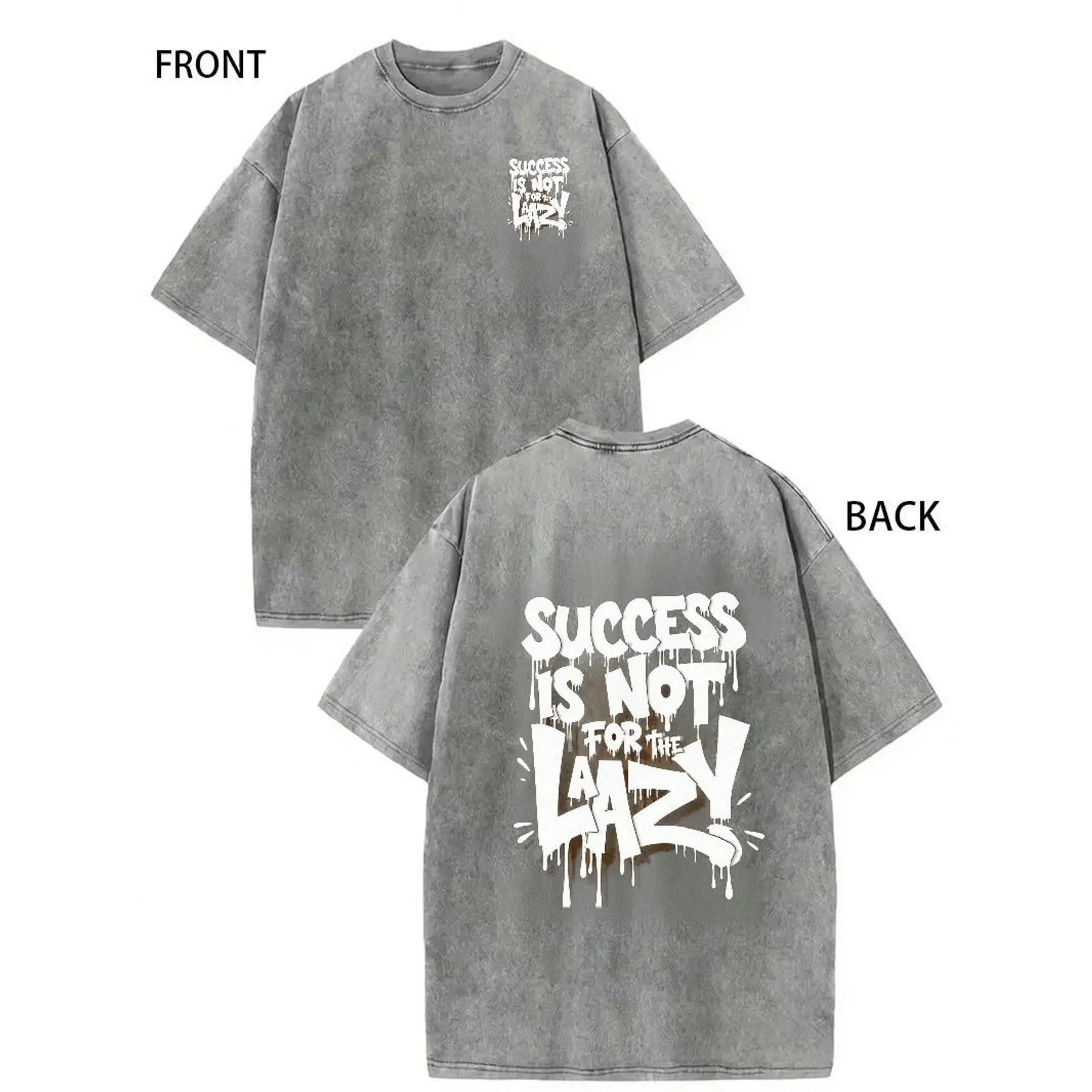Black Washed Short-Sleeve T-Shirt with "SUCCESS IS NOT FOR THE LAZY" Graffiti Print - Front & Back Dynamic Streetwear Design, Round Neck Casual Tee, Perfect for Urban Fashion Enthusiasts
