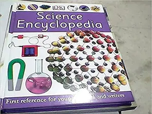 USED-DK First Reference - Science Encyclopedia by Carrie Love (Hardcover)